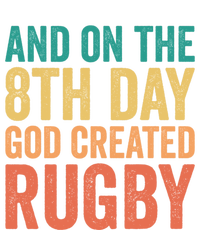 Funny Rugby Phrases Quotes And On The 8th Day God Created Gift Insulated Varsity Jacket