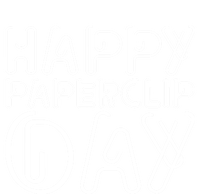 Happy Paperclip Day 29th May Paperclip Day Outfit Gift Tall Long Sleeve T-Shirt