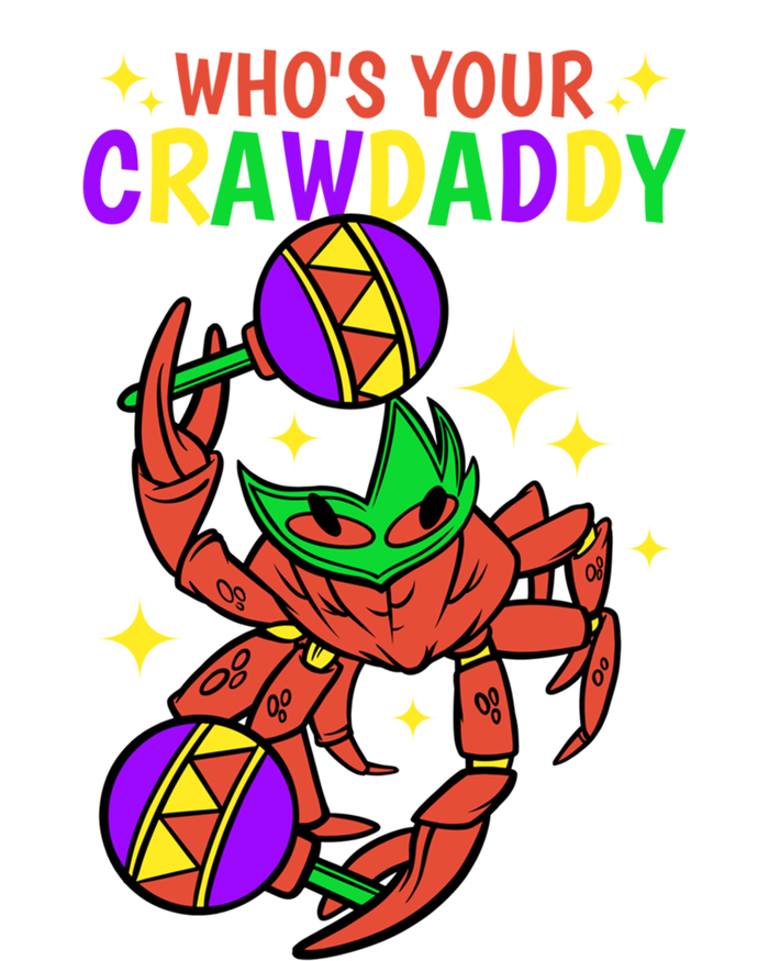 Who's Your Crawdaddy Cajun Mardi Gras Crawfish Gift T-Shirt