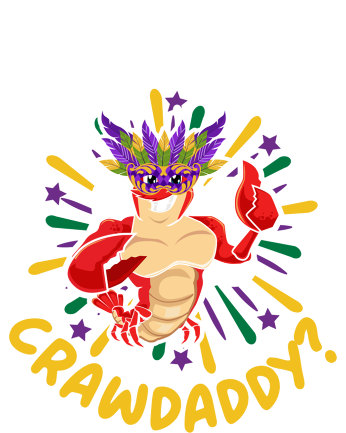 Who's Your Crawdaddy Crawfish Crayfish Mardi Gras Gift Insulated Varsity Jacket