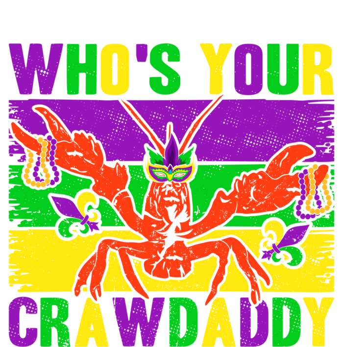 Who's Your Crawdaddy Mardi Gras Carnival Gift Long Sleeve Shirt