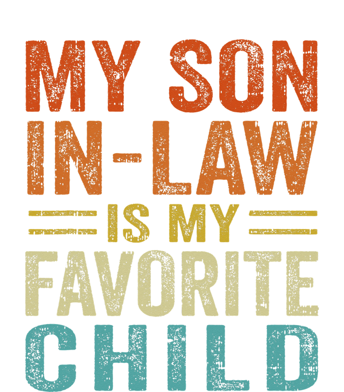 Retro My Son In Law Is My Favorite Child T-Shirt