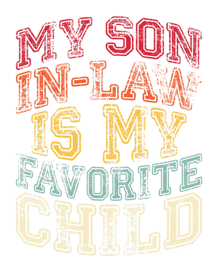 Retro Quotes My Son In Law Is My Favorite Child Softstyle Adult Sport Polo