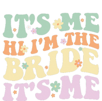 It's Me Hi I'm The Bride It's Me Funny Quotes Bride T-Shirt