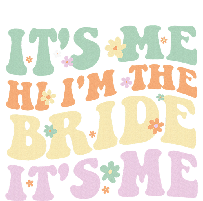 It's Me Hi I'm The Bride It's Me Funny Quotes Bride T-Shirt