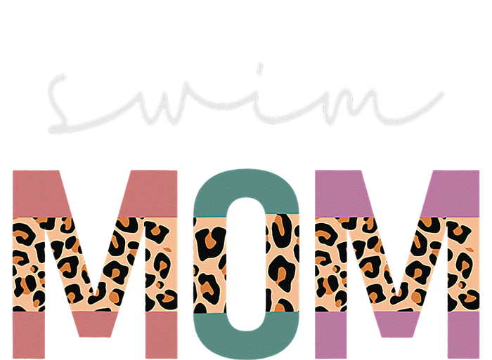 Swim Mom Funny Swimmer Swimming Lover Gift Leopard Womens California Wash Sweatshirt