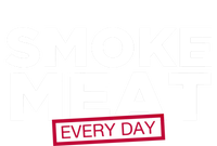 Smoke Meat Every Day Funny Quote Barbecue Dad Bbq Great Gift Ladies Essential Tank