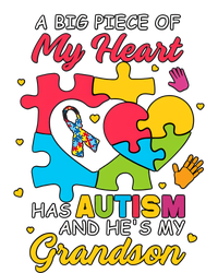 A Big Piece Of My Heart Has Autism And He's My Grandson Autism Awareness T-Shirt