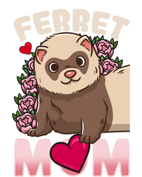 Ferret Mom Funny Gift For Ferret Lovers And Owners Great Gift T-Shirt