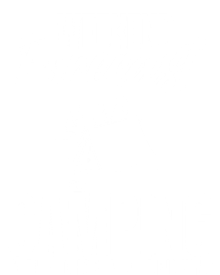 Weekend Forecast Camping With A Good Chance Of Ing Gift Hoodie