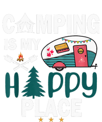 Camping Is My Happy Place funny camping T-Shirt