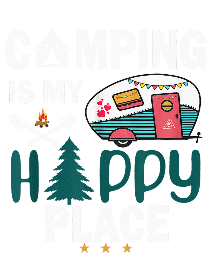 Camping Is My Happy Place funny camping T-Shirt