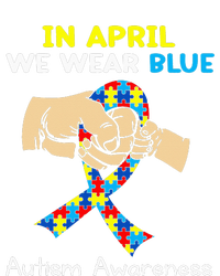 In April We Wear Blue Autism Awareness T-Shirt