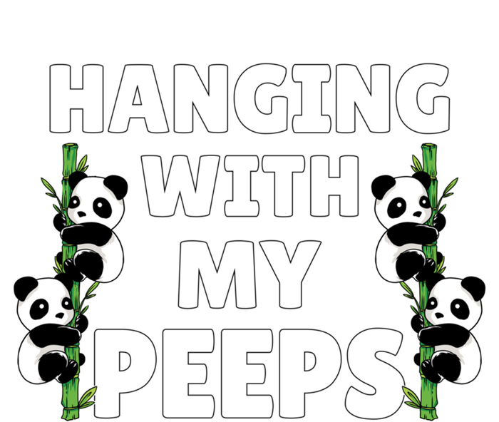 Funny Hanging With My Peeps Panda Gift Tall T-Shirt