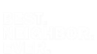 Best Neighbor Ever Neighborhood Community Gift Premium T-Shirt