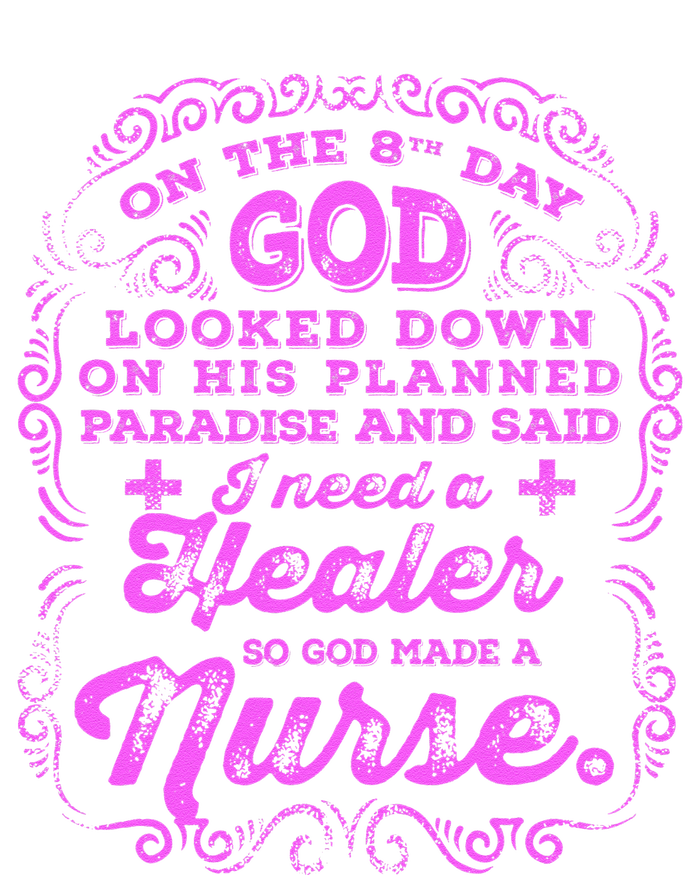 On The 8th Day God Made A Nurse, Nurses Week Funny Long Sleeve Shirt