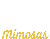 Birthdays And Mimosas Mimosa Lover Day Er Happy Birthday Gift Toddler Sweatshirt