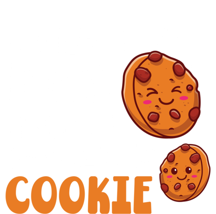 Chocolate Chip A Great Day For A Great Cookie Gift T-Shirt