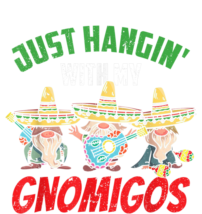 Just Hanging With My Gnomigos Mexican Pride Cinco De Mayo Toddler Sweatshirt