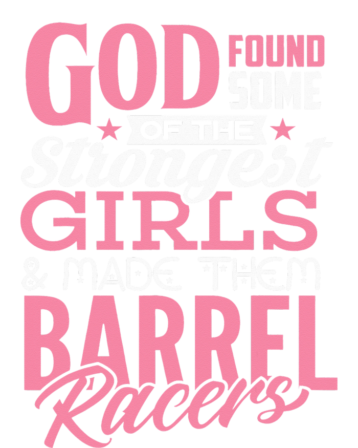 Barrel Racers Horse God Made Strongest Christian Toddler Long Sleeve Shirt