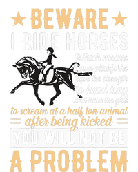 Beware I Ride Horses Equestrian Riders Lovers Equestrian Grommeted Golf Towel