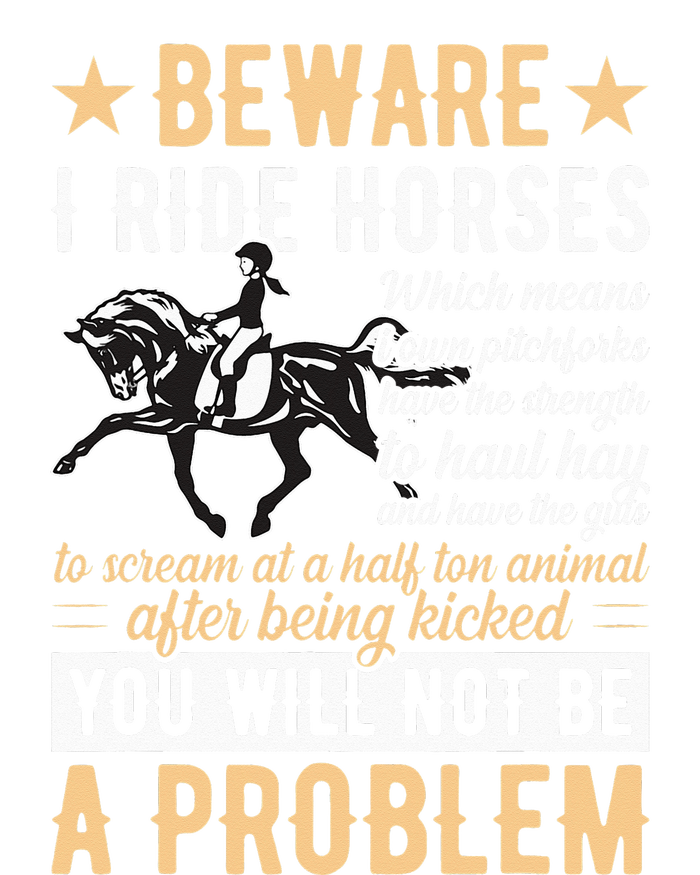 Beware I Ride Horses Equestrian Riders Lovers Equestrian Grommeted Golf Towel