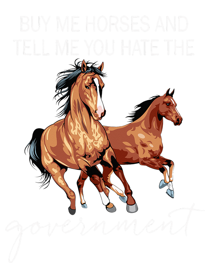 Buy Me Horses And Tell Me You Hate The Government Tote Bag