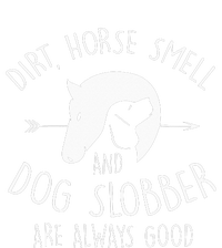 Gift Dirt Horse Smell & Dog Slobber Horse T-Shirt