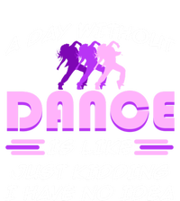 Day Without Dance I Have No Idea Dancers Dancing Day Graphic Gift T-Shirt