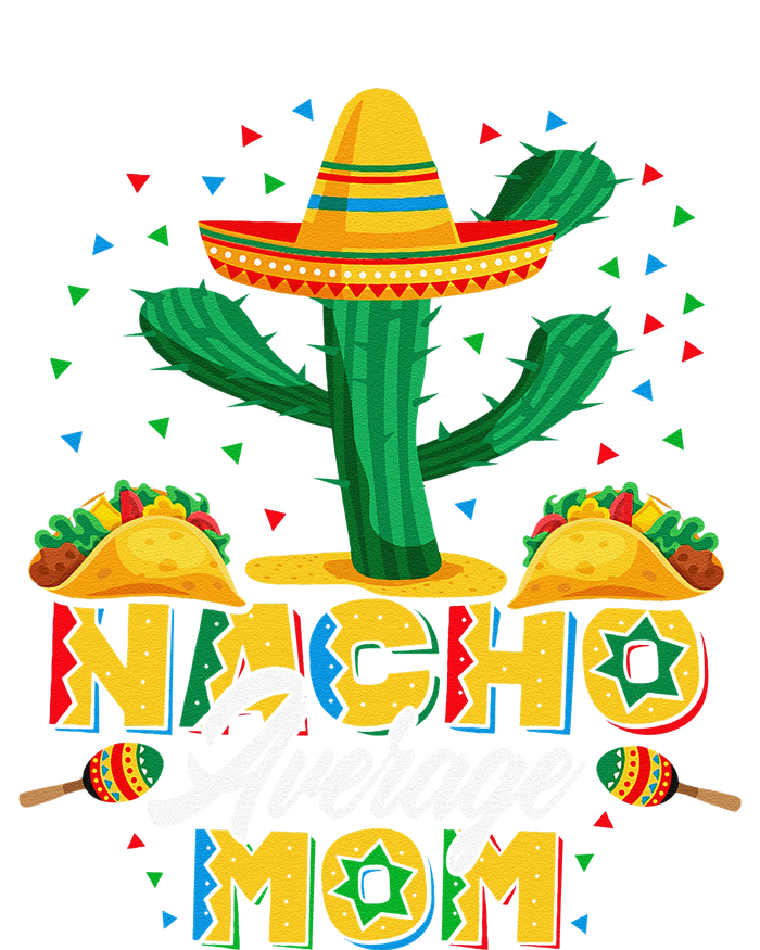 Cinco De Mayo Nacho Average Mom Nachos Lover Gift Softstyle Adult Sport Polo