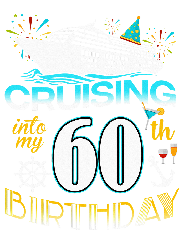 Cruising Into My 60 Year Old Birthday Crew 60th Cruise Bday PosiCharge Competitor Tank