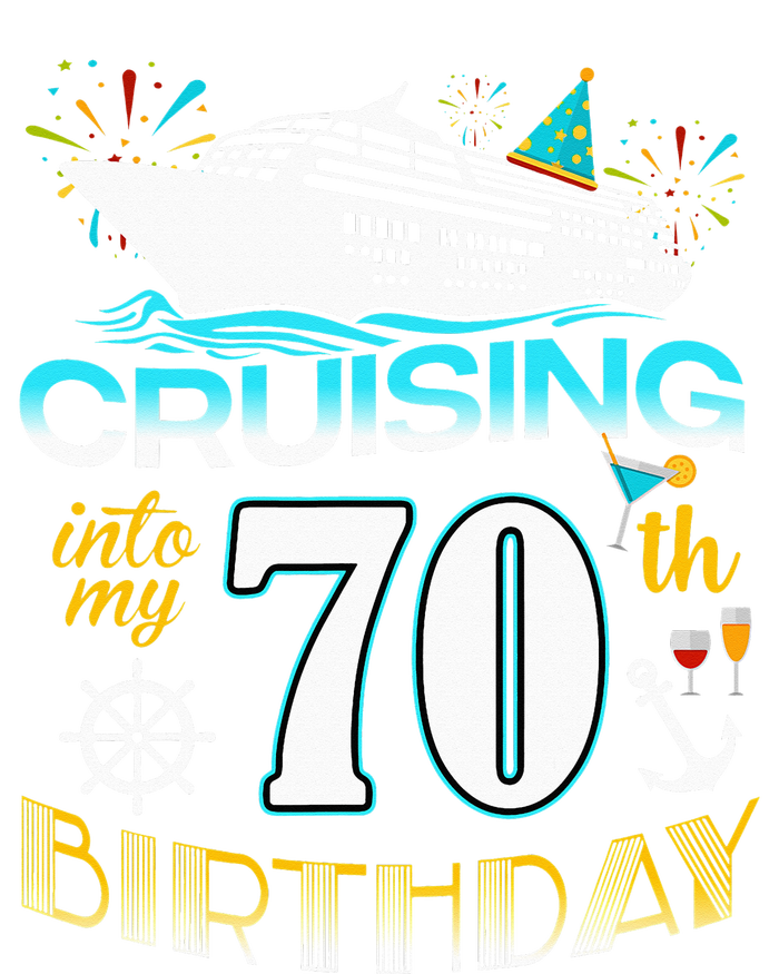 funny Cruising Into My 70 Year Old Birthday Crew Tall Sweatshirt