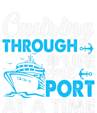 Funny Cruise Cruising Through Life One Port at a Time T-Shirt