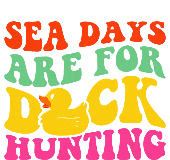 Cruising Sea Days Are For Duck Hunting Rubber Duck T-Shirt