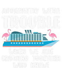 Funny Cruise Trip Apparently We're Trouble Cruising Together Women's Long Sleeve Flannel Pajama Set 