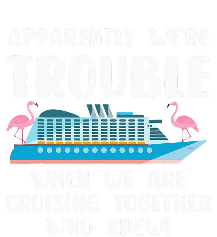 Funny Cruise Trip Apparently We're Trouble Cruising Together Women's Long Sleeve Flannel Pajama Set 