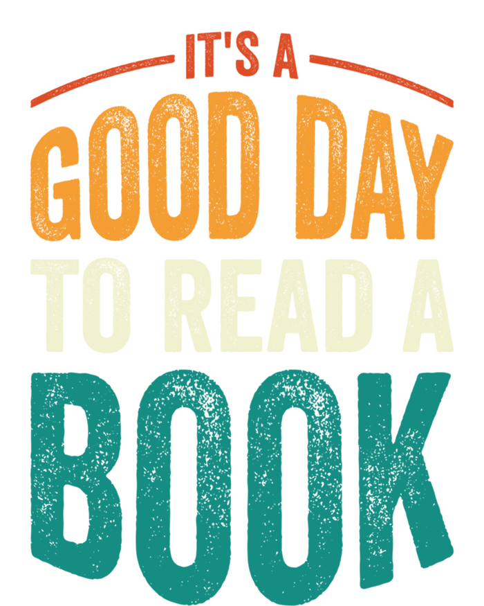 Reading Teacher Bookworm Its A Good Day To Read A Book Cool Gift T-Shirt