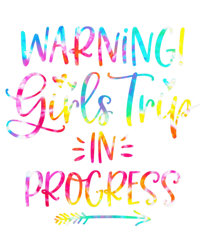 Warning girl Trip In Progress girl Trip Vacation Tie Dye T-Shirt