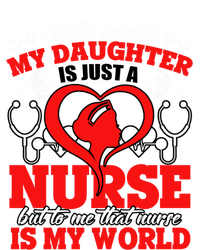 My Daughter Is A Nurse Proud To Be A Nurse's Mom Gift T-Shirt