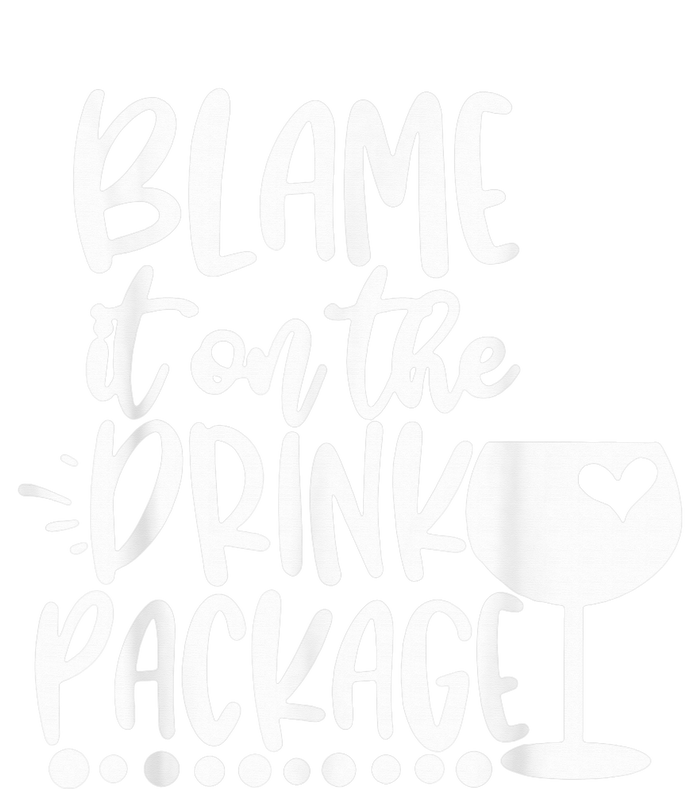 Blame It On The Drink Package Cruise Alcohol Wine Lover T-Shirt