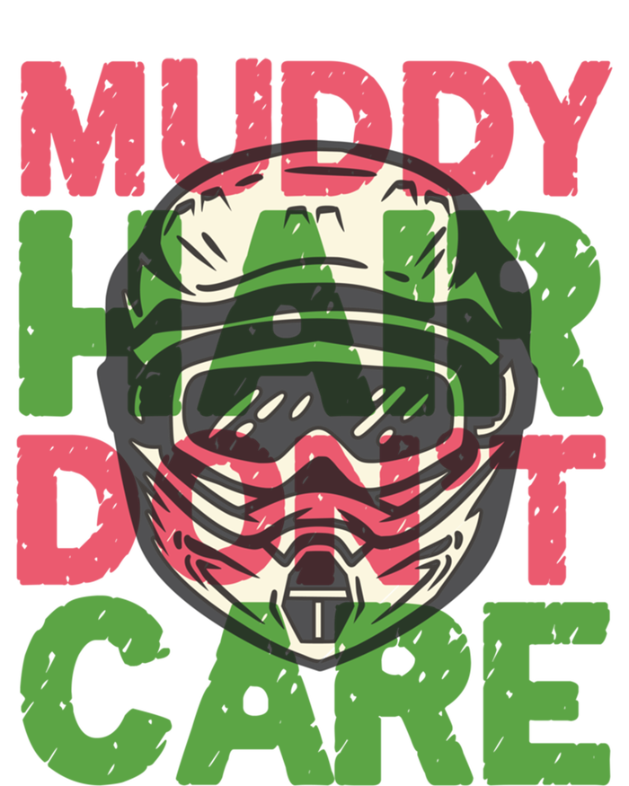 Muddy Hair Don't Care Biker Motorcyclist Motocrosser Gift Toddler Sweatshirt