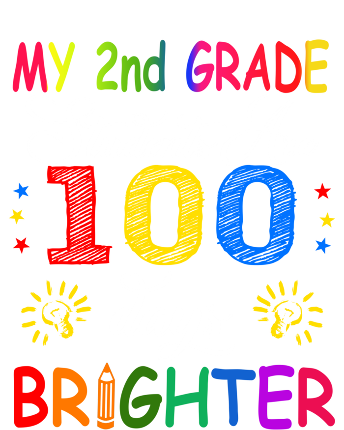 My 2nd Grade Students Are 100 Days Brighter Funny Gift Teachers Gift T-Shirt