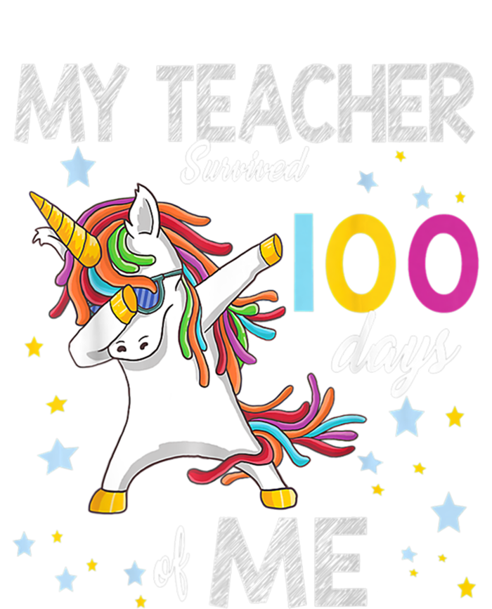 My Teacher Survived 100 Days Of Me 100th Day School Unicorn Cool Gift T-Shirt