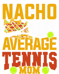 Nacho Average Tennis Mom Gift Tank Top