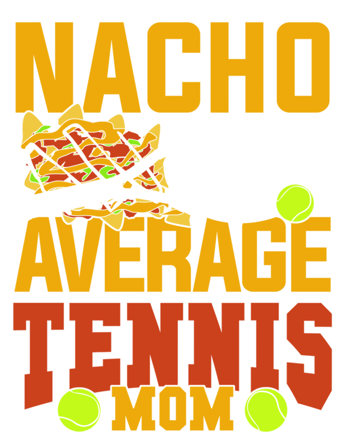 Nacho Average Tennis Mom Gift Tank Top