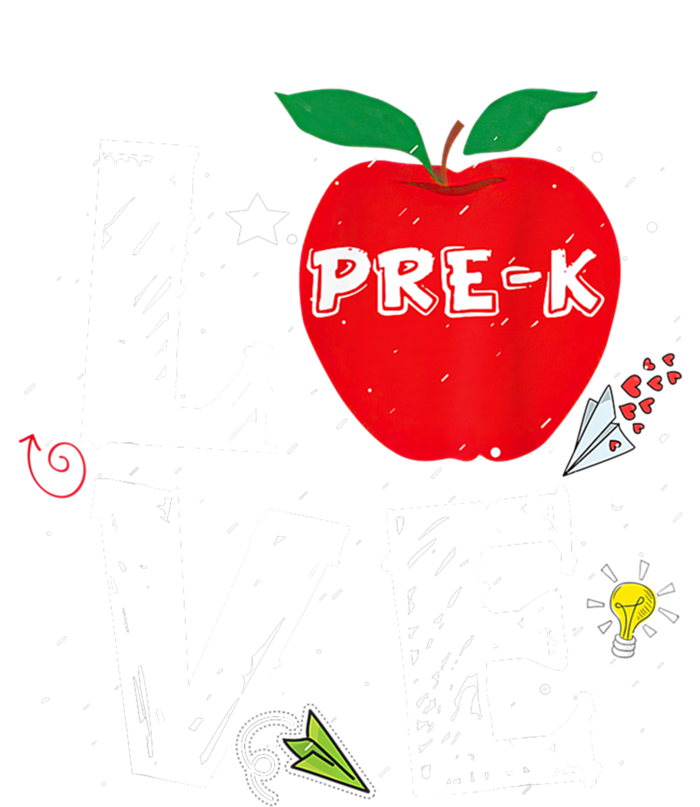 Love Pregiftk Apple Preschool Teachers Students Back To School Gift T-Shirt