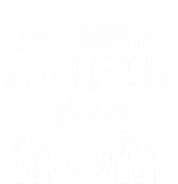 My Favorite Golfer Calls Me Mom Funny Golfing Mother Golf Gift Valucap Bio-Washed Visor