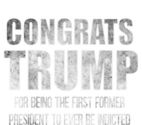 Congrats Trump Indicted Poster