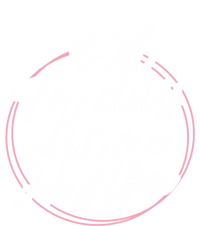 Oh Friday Let Me Hug You! Funny Quote Good Weekend Gift Tie-Dye T-Shirt