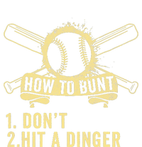 How To Bunt Don't Hit a Dinger Big Hit Baseball T-Shirt